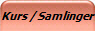 Kurs / Samlinger