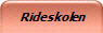 Rideskolen