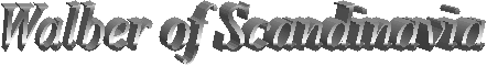 Walber of Scandinavia