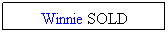 Textruta: Winnie SOLD
