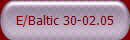 E/Baltic 30-02.05