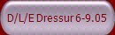 D/L/E Dressur 6-9.05