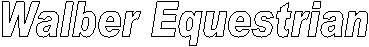 Walber Equestrian