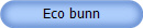 Eco bunn